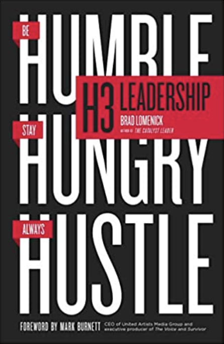 Humble, Hungry, Hustle by Brad Lomenick